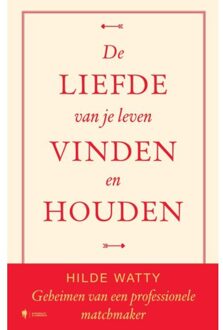 Borgerhoff & Lamberigts De Liefde Van Je Leven Vinden En Houden - Hilde Watty