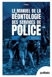 Borgerhoff & Lamberigts Déontologie Des Services De Police ! V5 - Alain Liners