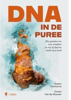Borgerhoff & Lamberigts Dna In De Puree - Ruben Vanholme