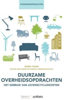 Borgerhoff & Lamberigts Duurzame Overheidsopdrachten: Het Gebruik Van Levenscycluskosten - Büsra Yasar