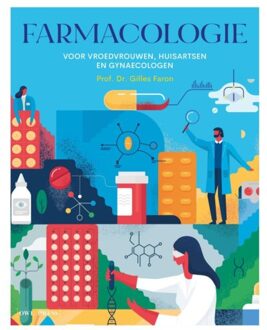 Borgerhoff & Lamberigts Farmacologie Voor Vroedvrouwen, Huisartsen En Gynaecologen - Gilles Faron