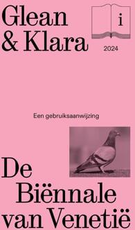 Borgerhoff & Lamberigts Glean & Klara. De Biënnale Van Venetië - Chantal Pattyn