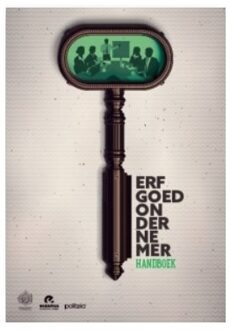 Borgerhoff & Lamberigts Handboek Erfgoedondernemer - Johan Vencken