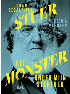 Borgerhoff & Lamberigts Het Monster Onder Mijn Sterfbed - Johan Sebastiaan Stuer