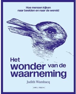 Borgerhoff & Lamberigts Het Wonder Van De Waarneming - Judith Wambacq