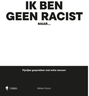 Borgerhoff & Lamberigts Ik Ben Geen Racist, Maar... - Meike Vroom