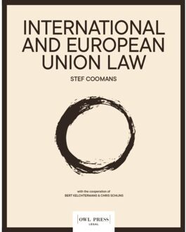 Borgerhoff & Lamberigts International And European Union Law - Stef Coomans