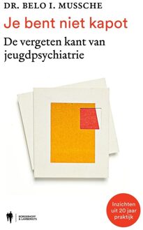 Borgerhoff & Lamberigts Je bent niet kapot - Belo Mussche - ebook