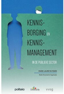 Borgerhoff & Lamberigts Kennisborging En Kennismanagement In De Publieke Sector - Marie-laure Ruyssen
