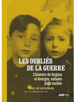 Borgerhoff & Lamberigts Les Oubliés De La Guerre - Les Témoignages - Paul De Keulenaer