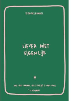 Borgerhoff & Lamberigts Liever Niet Eigenlijk - Frommelrommel