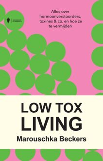 Borgerhoff & Lamberigts Low tox living - Marouschka Beckers - ebook