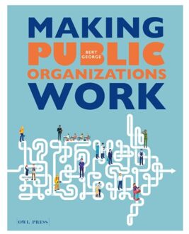 Borgerhoff & Lamberigts Making Public Organizations Work - Bert George