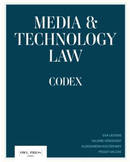 Borgerhoff & Lamberigts Media & Technology Law Codex - Eva Lievens