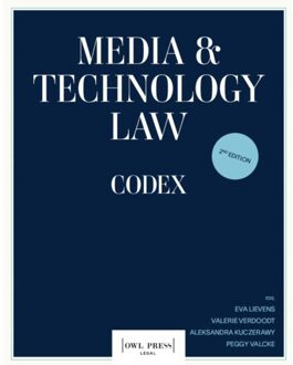 Borgerhoff & Lamberigts Media & Technology Law Codex - Eva Lievens