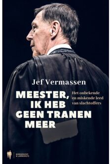 Borgerhoff & Lamberigts Meester, ik heb geen tranen meer - Boek Jef Vermassen (9089317767)