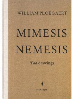 Borgerhoff & Lamberigts Mimesis Nemesis - William Ploegaert