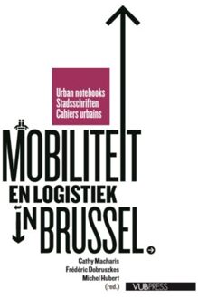 Borgerhoff & Lamberigts Mobiliteit en logistiek in Brussel - Boek Academic & Scientific publishers (9057182890)