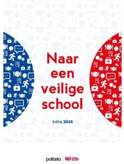 Borgerhoff & Lamberigts Naar Een Veilige School - GO! Onderwijs Vlaamse Gemeenscha