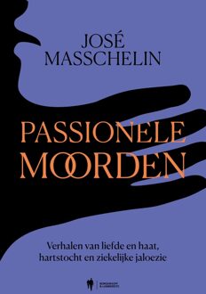 Borgerhoff & Lamberigts Passionele moorden - José Masschelin - ebook