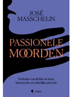 Borgerhoff & Lamberigts Passionele Moorden - José Masschelin