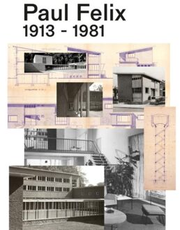 Borgerhoff & Lamberigts Paul Felix 1913-1981 - Marc Felix
