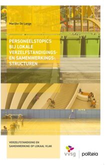 Borgerhoff & Lamberigts Personeelstopics Bij Lokale Verzelfstandigings- En Samenwerkingsstructuren - Marijke De Lange