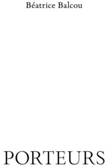 Borgerhoff & Lamberigts Porteurs - Béatrice Balcou