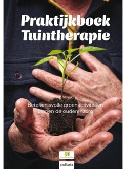 Borgerhoff & Lamberigts Praktijkboek Tuintherapie - Terra therapeutica VZW