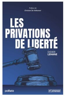 Borgerhoff & Lamberigts Privation De Liberté Judiciaire - Didier Lehane
