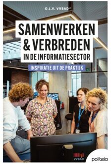 Borgerhoff & Lamberigts Samenwerken & Verbreden In De Informatiesector: Inspiratie Uit De Praktijk - VVBAD vzw