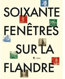 Borgerhoff & Lamberigts Soixante Fenêtres Sur La Flandre