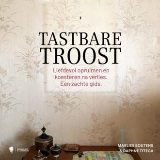 Borgerhoff & Lamberigts Tastbare Troost - Marlies Boutens