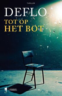 Borgerhoff & Lamberigts Tot op het bot - eBook Luc Deflo (9089317384)