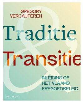 Borgerhoff & Lamberigts Traditie & Transitie - Gregory Vercauteren