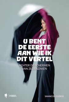 Borgerhoff & Lamberigts U bent de eerste aan wie ik dit vertel - Sanne De Clerck - ebook