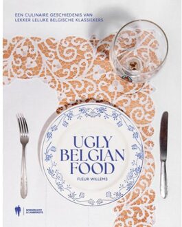 Borgerhoff & Lamberigts Ugly Belgian Food - Fleur Willems