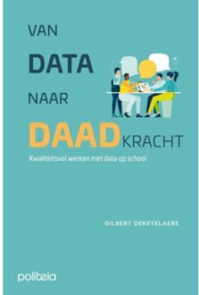 Borgerhoff & Lamberigts Van Data Naar Daadkracht - Gilbert Deketelaere