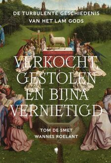 Borgerhoff & Lamberigts Verkocht, gestolen en bijna vernietigd - Tom De Smet, Wannes Roelant - ebook