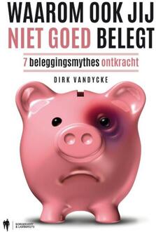 Borgerhoff & Lamberigts Waarom Ook Jij Niet Goed Belegt - Dirk Vandycke