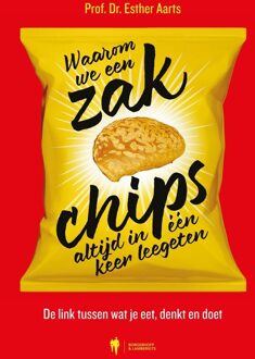 Borgerhoff & Lamberigts Waarom we een zak chips altijd in één keer leegeten - Esther Aarts - ebook