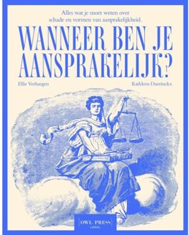 Borgerhoff & Lamberigts Wanneer Ben Je Aansprakelijk? - Kathleen Duerinckx