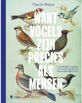 Borgerhoff & Lamberigts Want Vogels Zijn Precies Als Mensen - Tim De Winter