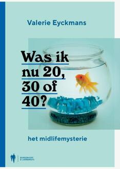 Borgerhoff & Lamberigts Was ik nu 20, 30 of 40 - (ISBN:9789089319784)