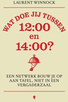 Borgerhoff & Lamberigts Wat doe jij tussen 12:00 en 14:00? - Laurent Winnock - ebook