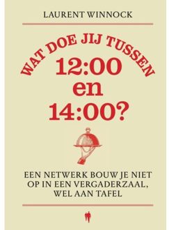 Borgerhoff & Lamberigts Wat Doe Jij Tussen 12:00 En 14:00? - Laurent Winnock