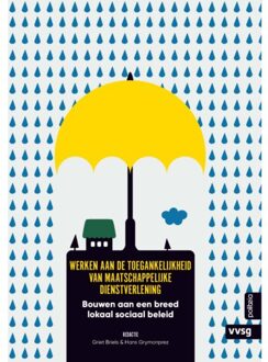 Borgerhoff & Lamberigts Werken Aan De Toegankelijkheid Van Maatschappelijke Dienstverlening - Griet Briels