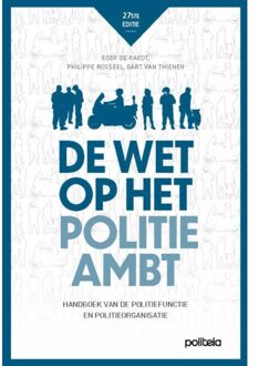 Borgerhoff & Lamberigts Wet Op Het Politieambt (Ed. 27) - Eddy De Raedt