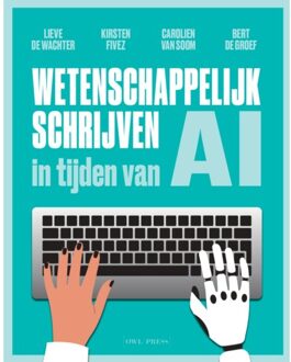 Borgerhoff & Lamberigts Wetenschappelijk Schrijven In Tijden Van Ai - Lieve De Wachter