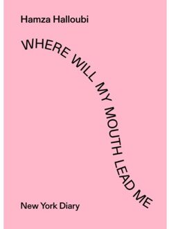 Borgerhoff & Lamberigts Where Will My Mouth Lead Me - Hamza Halloubi